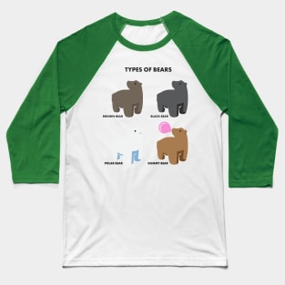 Types of Bears Baseball T-Shirt